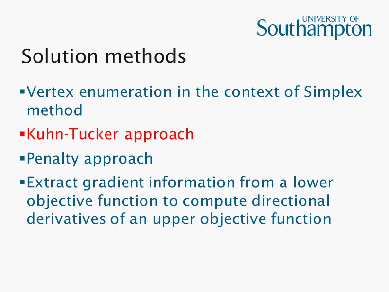 Solution methods   Vertex enumeration in the context of Simplex method Kuhn-Tucker approach